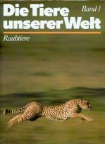 Die Tiere unserer Welt Band 1: Raubtiere - Equinoxe Verlag Oxford