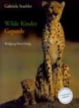 Wilde Kinder Geparden - Gabriela Staebler
